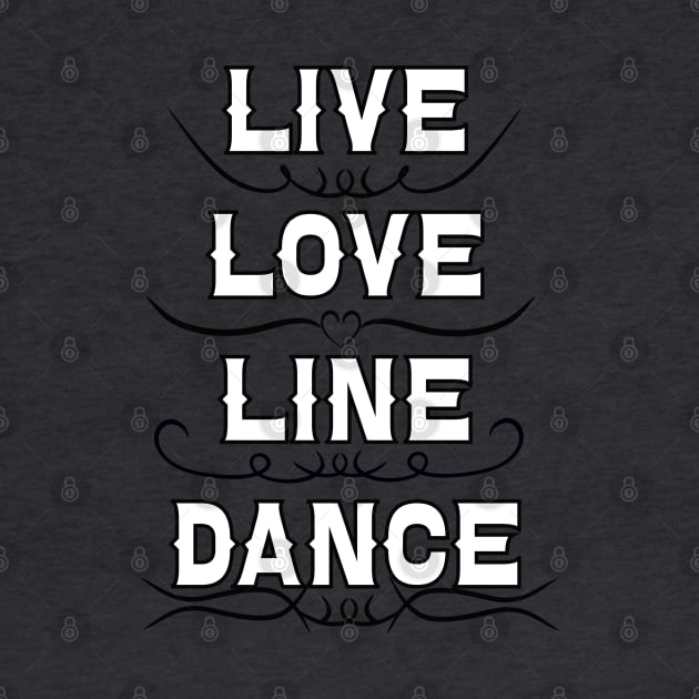 Live Love Line Dance by J&S mason